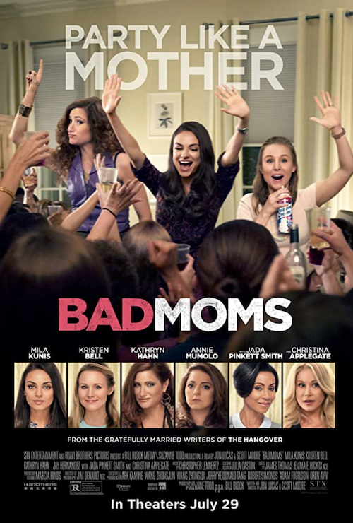 22. Bad Moms 